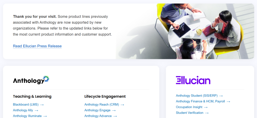 Anthology's website alerts customers that some functions are being handled by outside organizations.