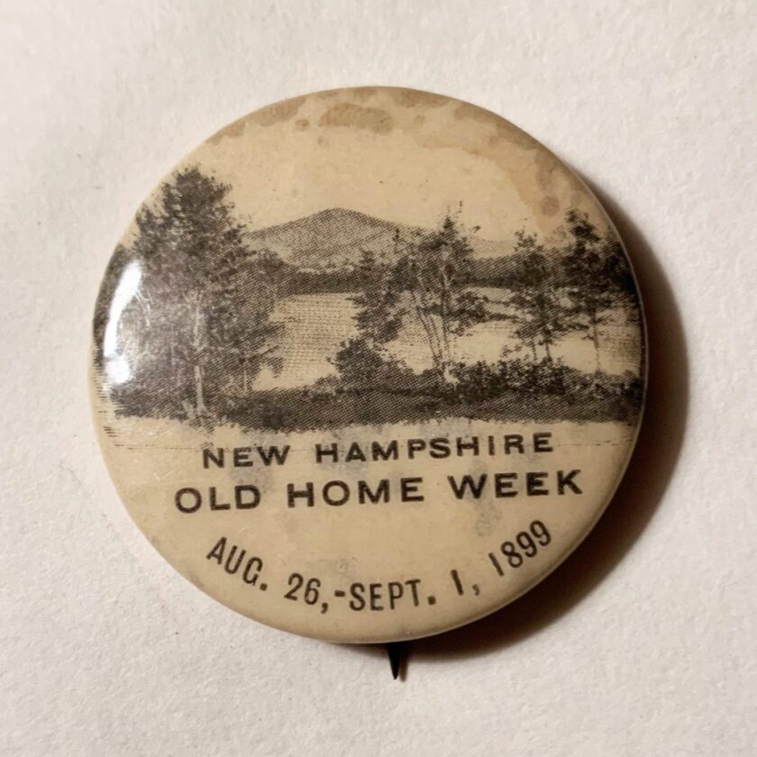A New Hampshire Old Home Week button.
