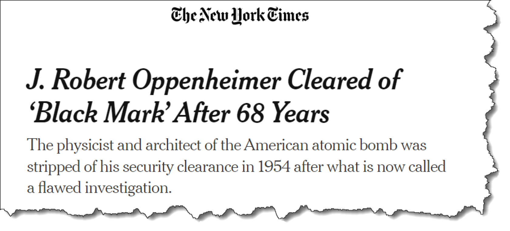 The Rehabilitation of J. Robert Oppenheimer Cleared of a ‘Black Mark