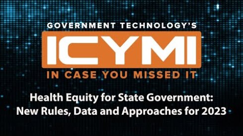 Health Equity for State Government  - New Rules, Data and Approaches for 2023